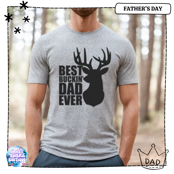 Best Buckin' Dad Ever