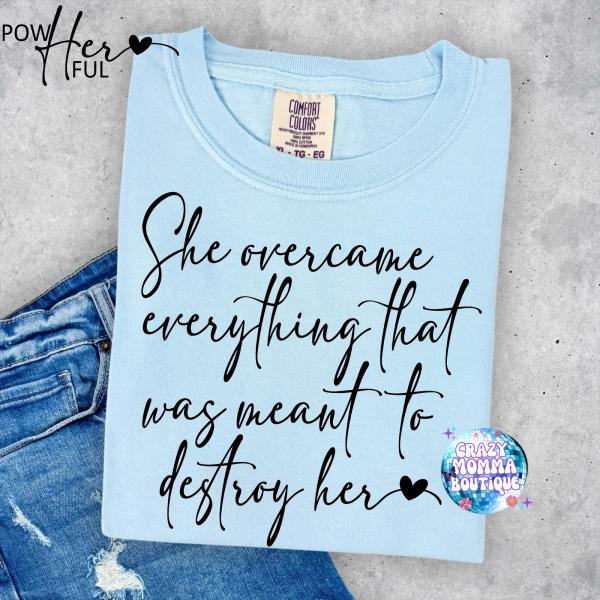 She Overcame (with accent )